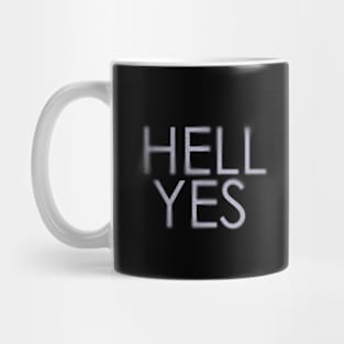 Hell Yes // noise Mug